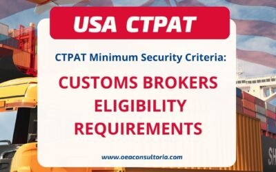 CTPAT: Customs Brokers Eligibility Requirements?