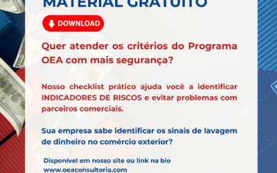 OEA-Brasil – Check list de Avaliação de Riscos – Você sabe identificar sinais de Lavagem de Dinheiro no Comércio Exterior?