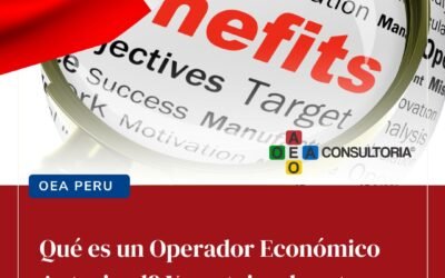 OEA Peru – Ventajas de estar certificado como un OEA