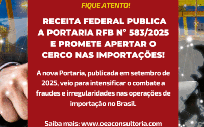 OEA Brasil: Receita Federal publica portaria que intensifica combate a fraudes em operações de importação