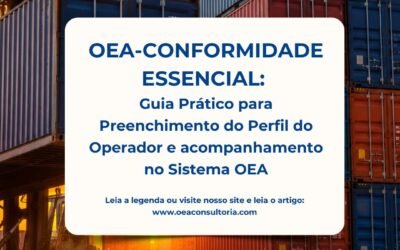 OEA-Conformidade Essencial: Guia Prático para Preenchimento do Perfil do Operador e Acompanhamento no Sistema OEA